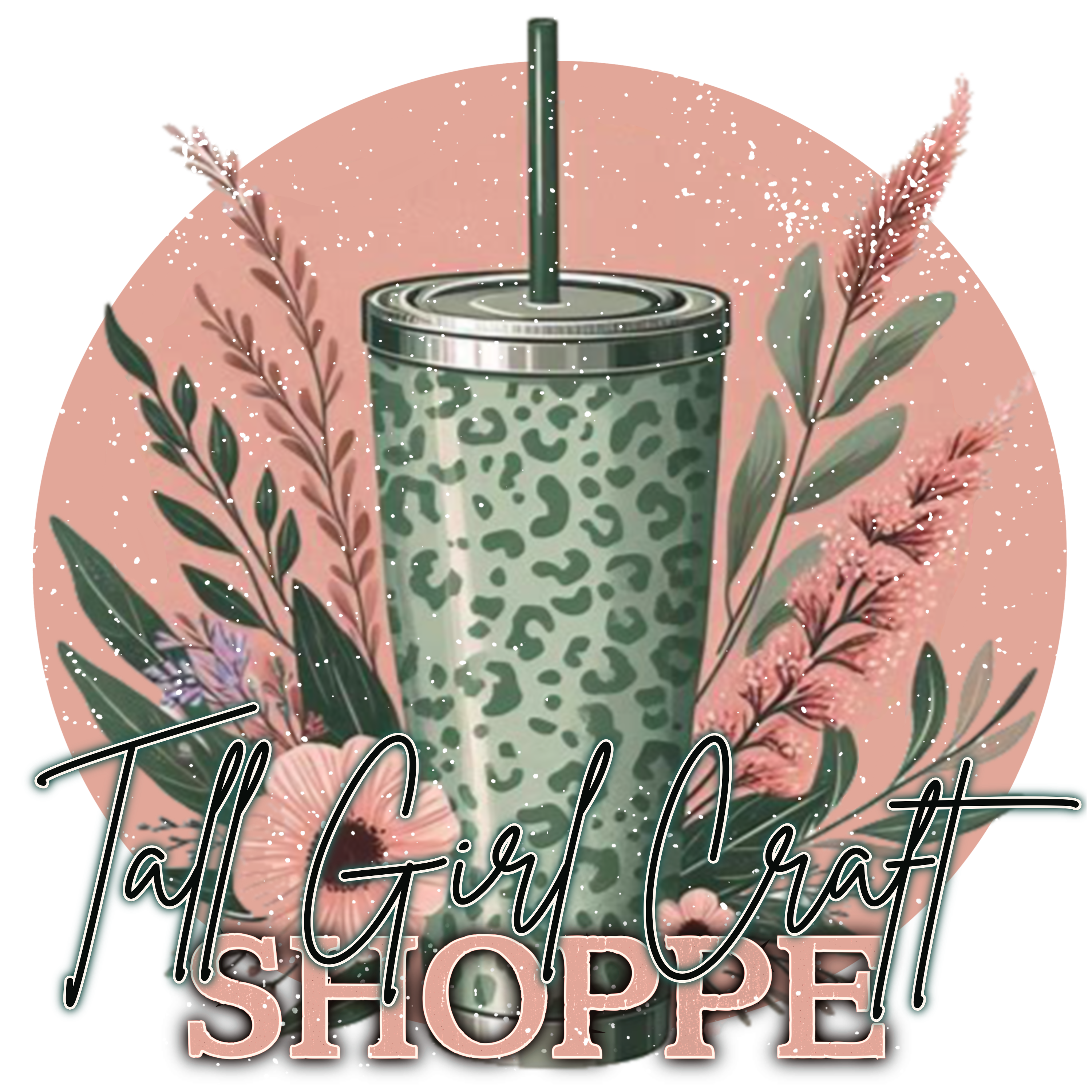 TALL GIRL CRAFT SHOPPE TUMBLERS AND MORE